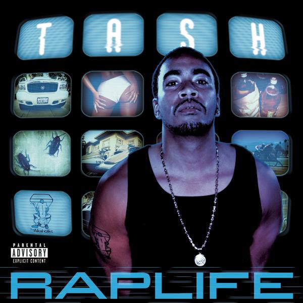 Tash – Rap Life