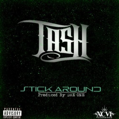 Tash – Stick Around