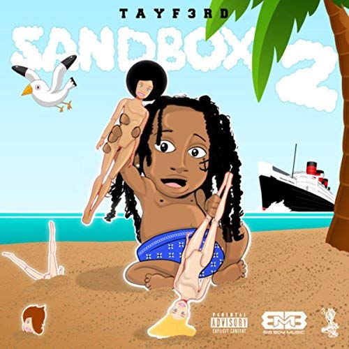 TayF3rd – The Sandbox 2