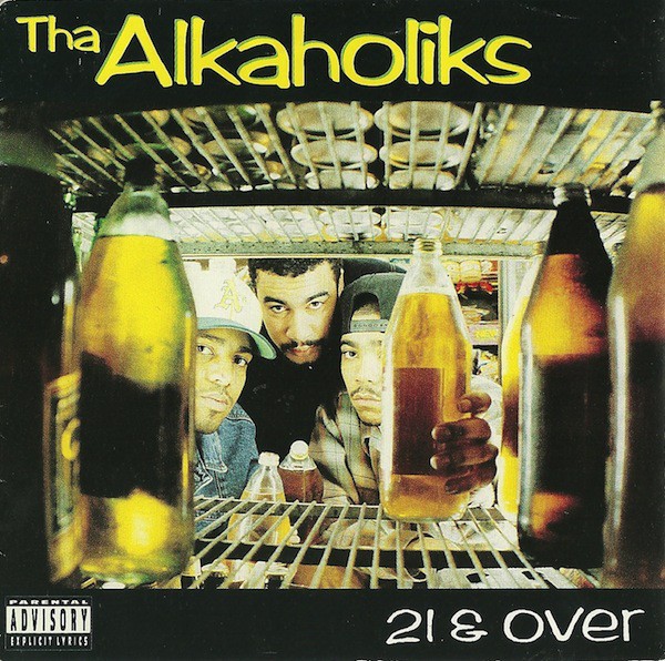 Tha Alkaholiks – 21 & Over