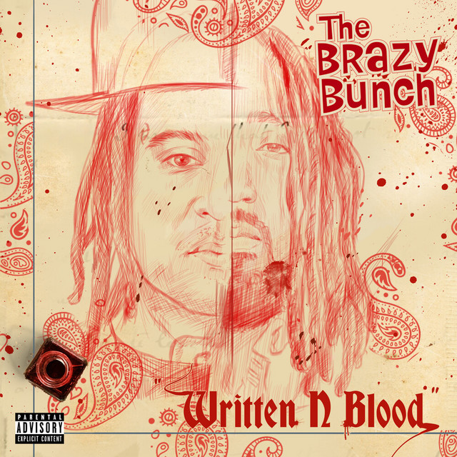The Brazy Bunch, A-Wax & King Iso – Written In Blood