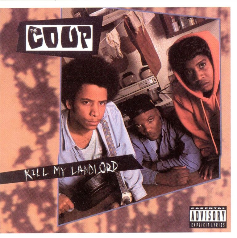 The Coup – Kill My Landlord