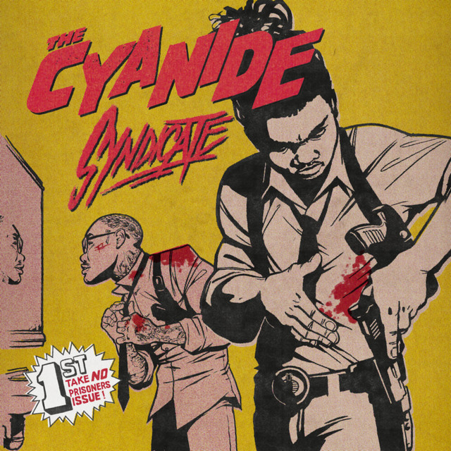 The Cyanide Syndicate – The Cyanide Syndicate