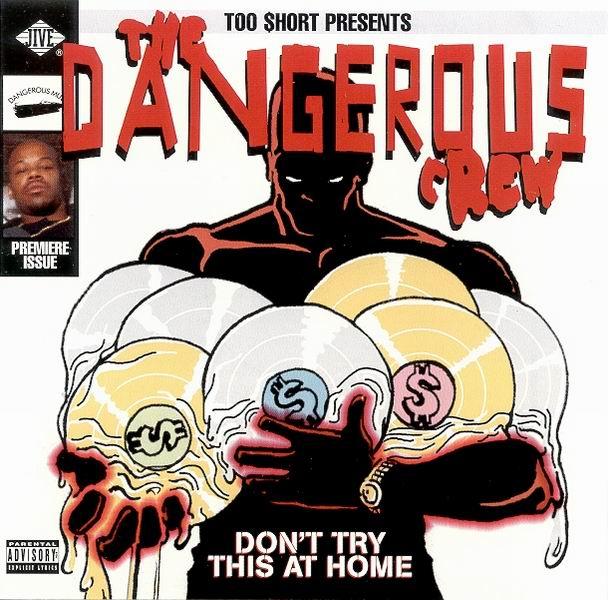 The Dangerous Crew – Don’t Try This At Home