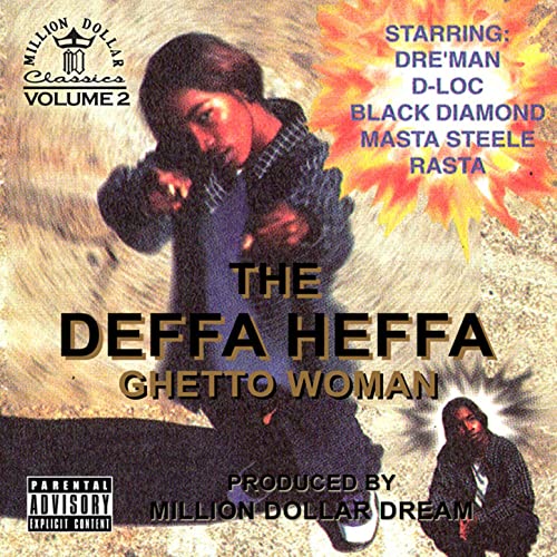 The Deffa Heffa – Ghetto Woman (Million Dollar Classics, Volume 2)