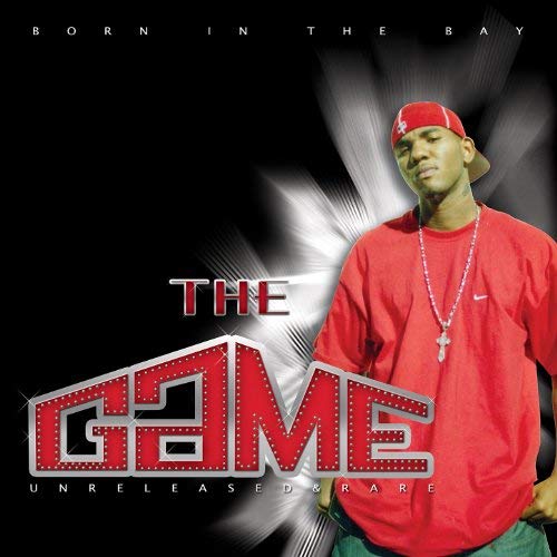The Game – Born In The Bay