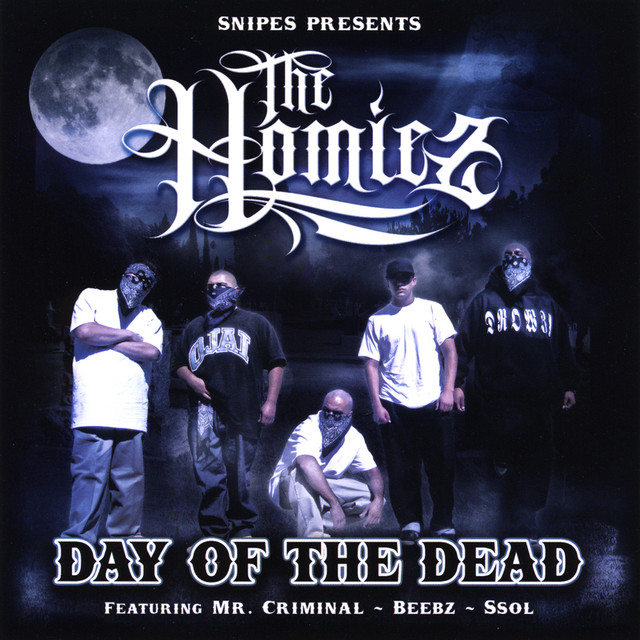 The Homiez – Day Of The Dead