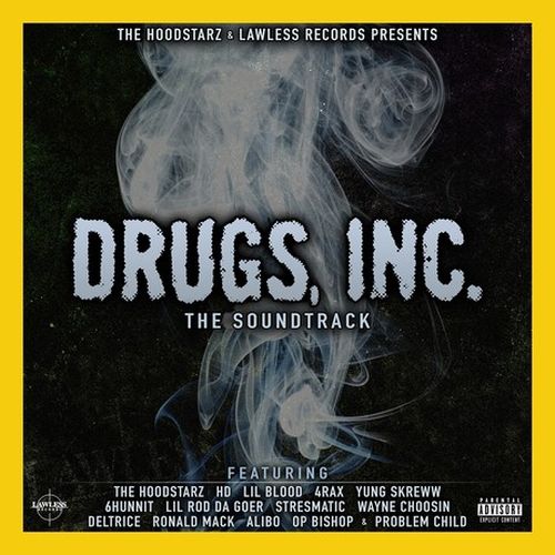 The Hoodstarz – Drugs, Inc. Soundtrack