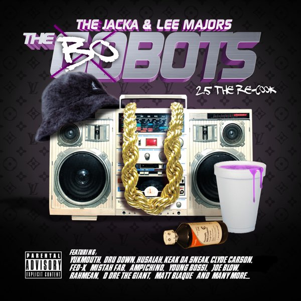 The Jacka & Lee Majors - The Bobots 2.5: The Re-Cook