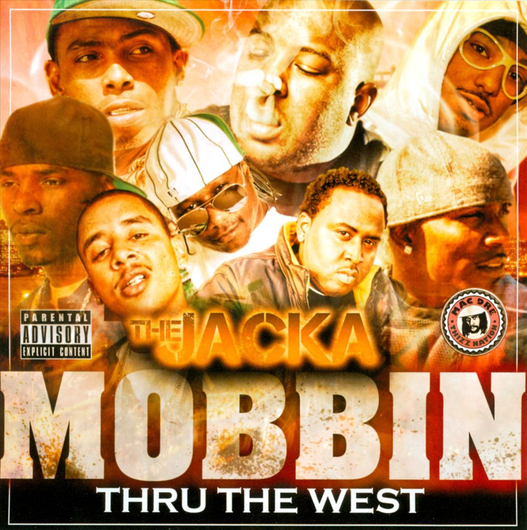 The Jacka - Mobbin Thru The West
