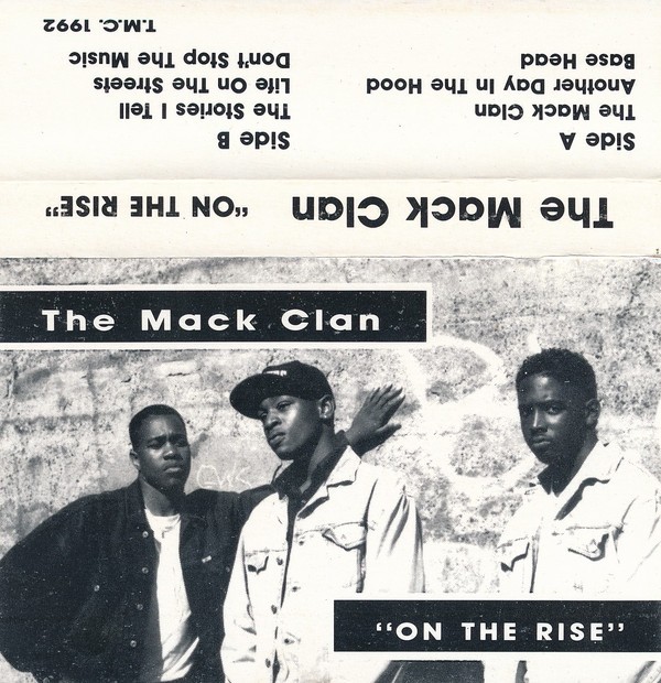 The Mack Clan – On The Rise