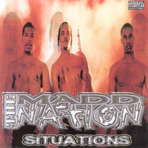 The Madd Nation – Situations