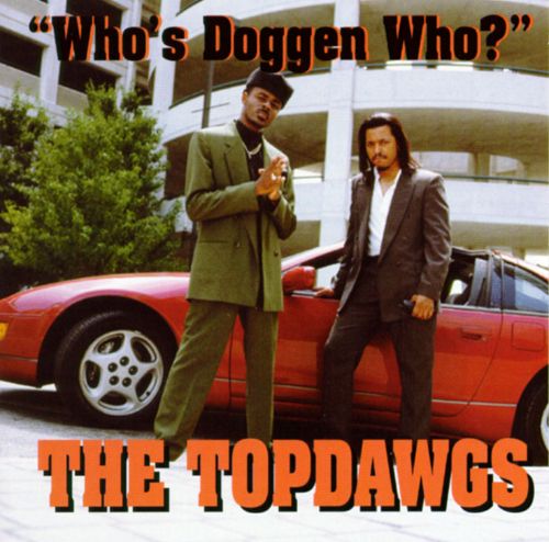 The Topdawgs – Who’s Doggen Who?