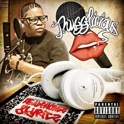 Thugglicious – Headphonez & Lyricz