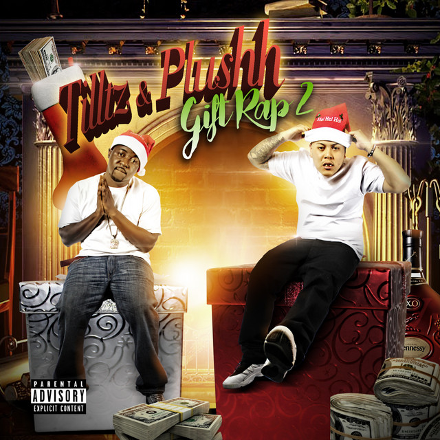 Tilltz & Plushh – Gift Rap 2