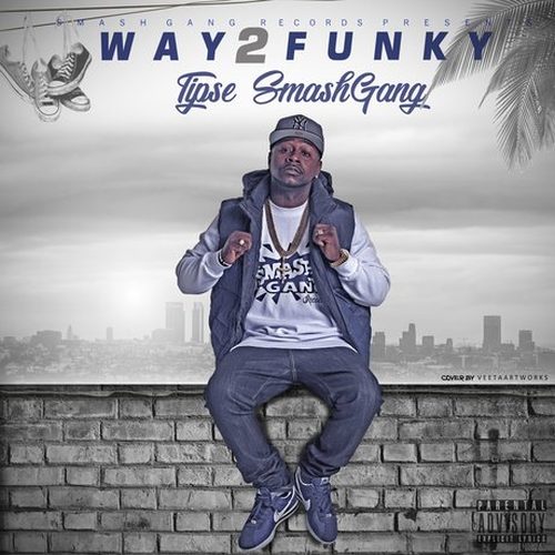 Tipse SmashGang – Way 2 Funky