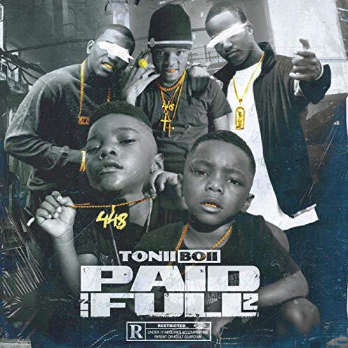 Tonii Boii – Paid In Full 2