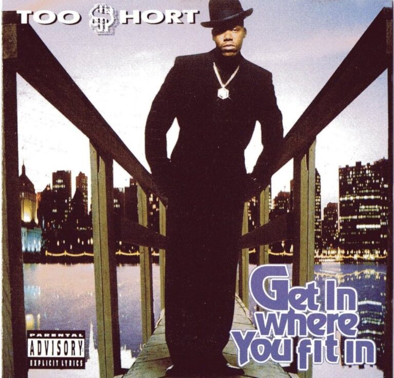 Too $hort – Get In Where You Fit In