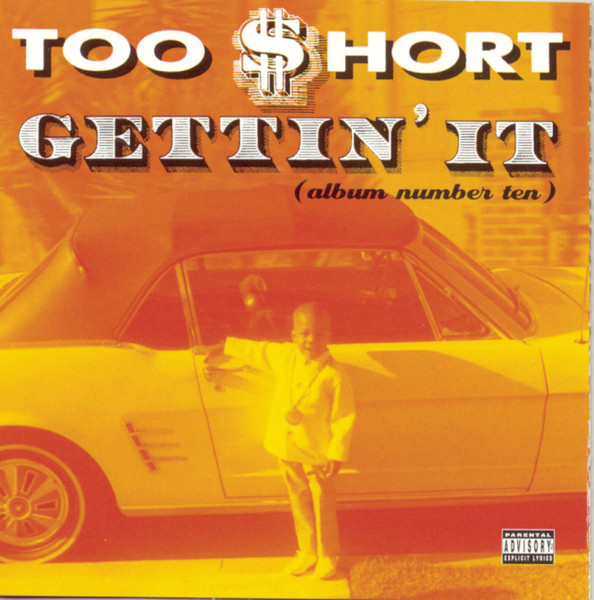 Too $hort – Gettin’ It (Album Number Ten)