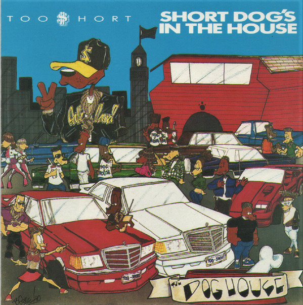 Too $hort – Short Dog’s In The House