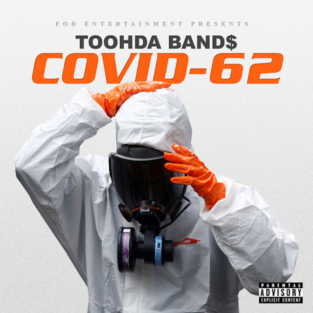 Toohda Band$ – Covid-62