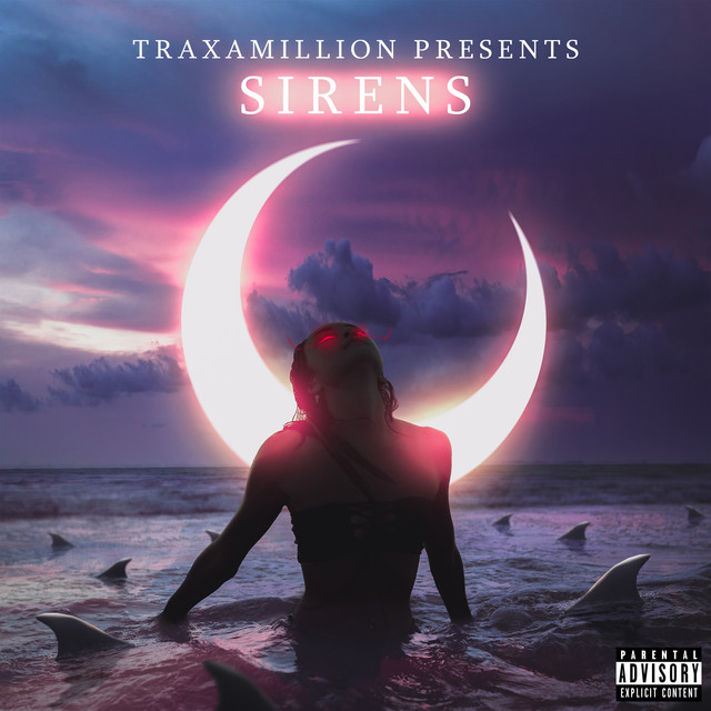 Traxamillion – Sirens