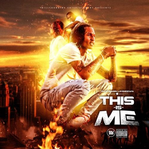 Trill Youngin Layemdown – This Is Me
