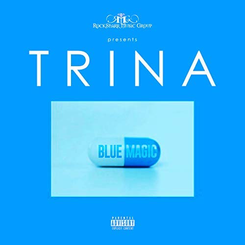 Trina – Blue Magic