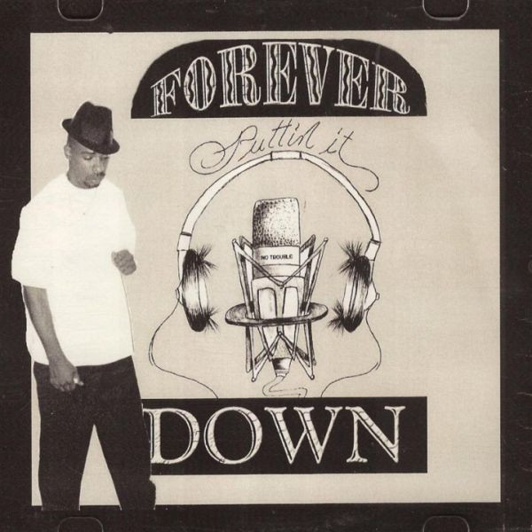 Trouble – Forever Puttin It Down