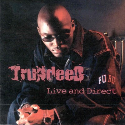 TruNdeeD – Live And Direct