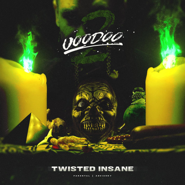 Twisted Insane - Voodoo 2