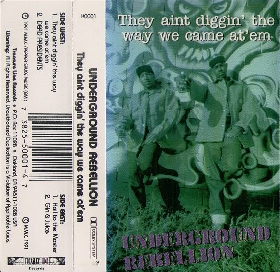 Underground Rebellion – They Aint Diggin’ The Way We Came At’em