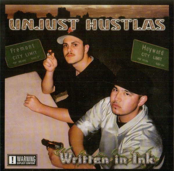 Unjust Hustlas – Written In Ink