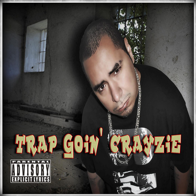 Unkontrolable - Trap Goin' Crayzie