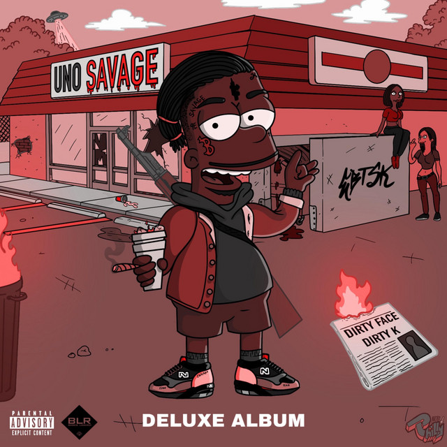 Uno Savage – Dirty Face Dirty K (Deluxe)