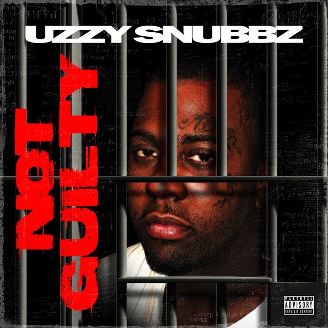 Uzzy Snubbz – Not Guilty