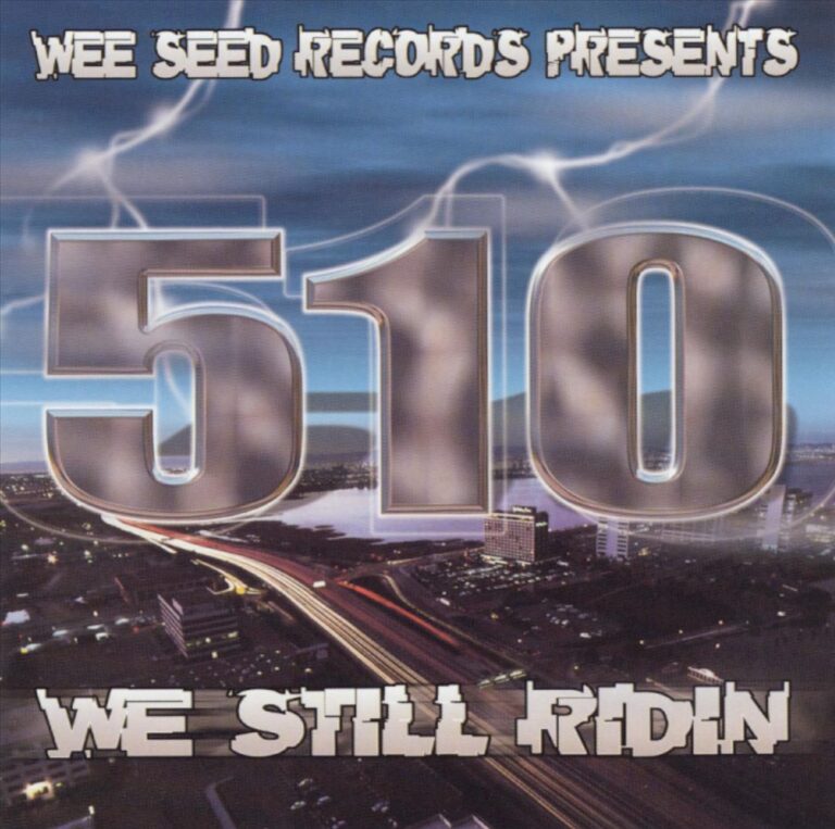 Various – 510 We Still Ridin’