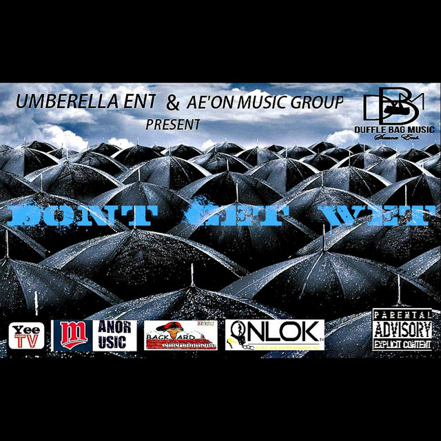 Various - Dont Get Wet (Umbrella Ent. & Ae'on Music Group Present)