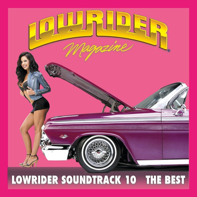 Various – Lowrider Magazine Soundtrack 10 The Best