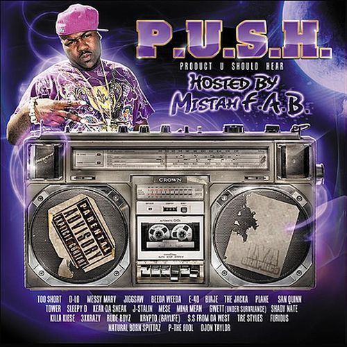 Various - P.T.B. Presents P.U.S.H. Hosted by Mistah F.A.B.