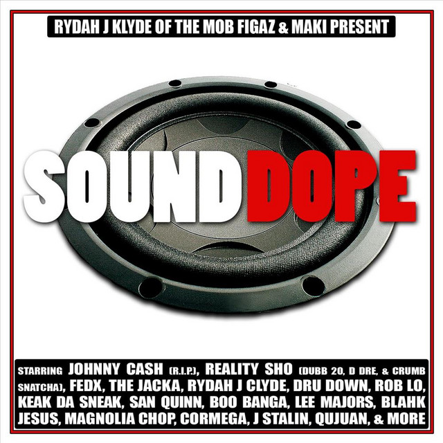 Various - Rydah J. Clyde Of Mobfigaz And Maki Present Sounddope