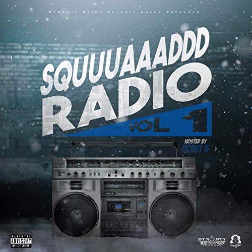 Various – Squuuaaaddd Radio, Vol. 1