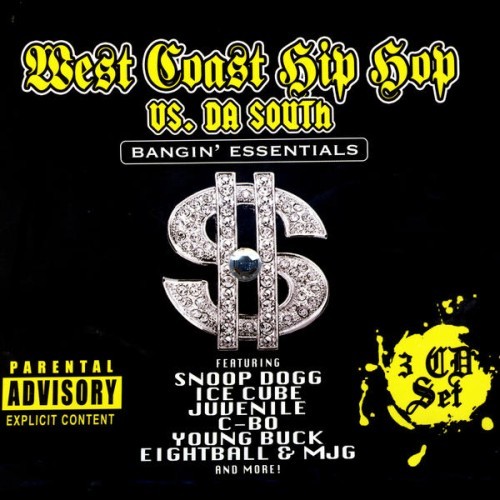 Various – West Coast Hip Hop Vs. Da South: Bangin’ Essentials