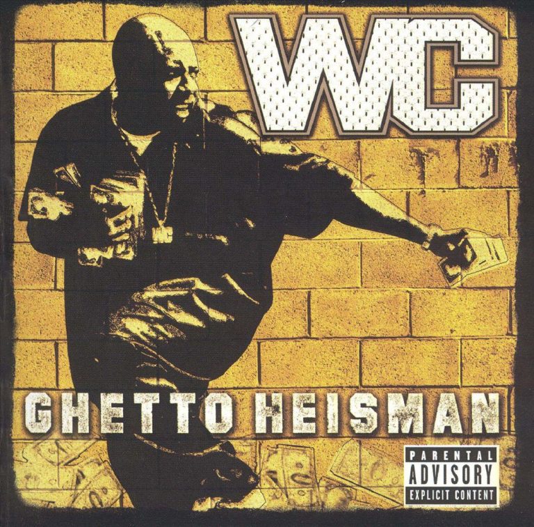 WC – Ghetto Heisman