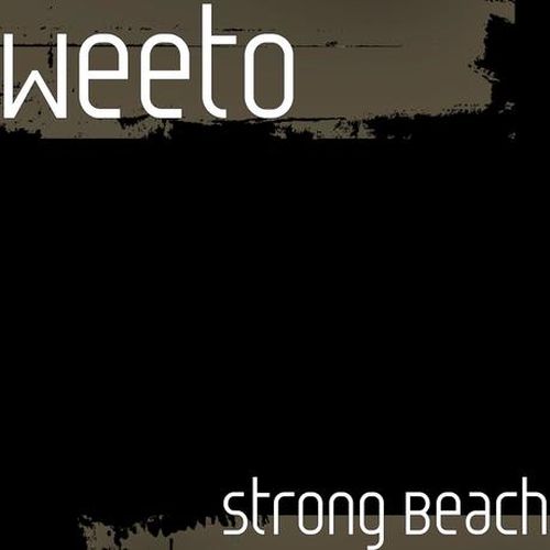 Weeto – Strong Beach
