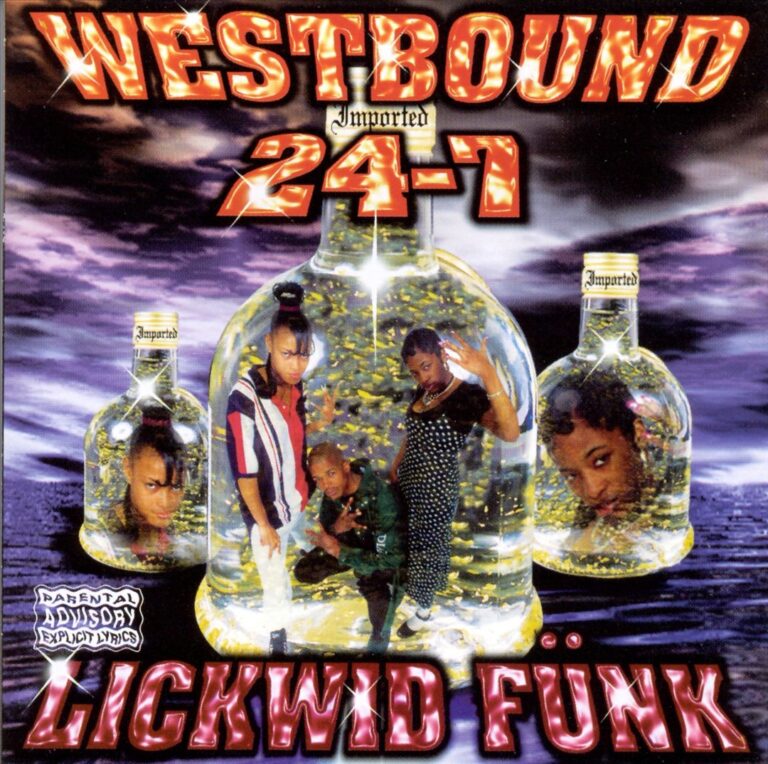 Westbound 24-7 – Lickwid Funk
