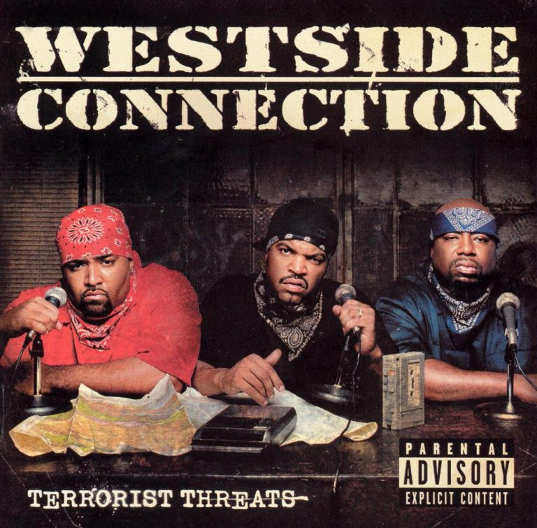 Westside Connection – Terrorist Threats