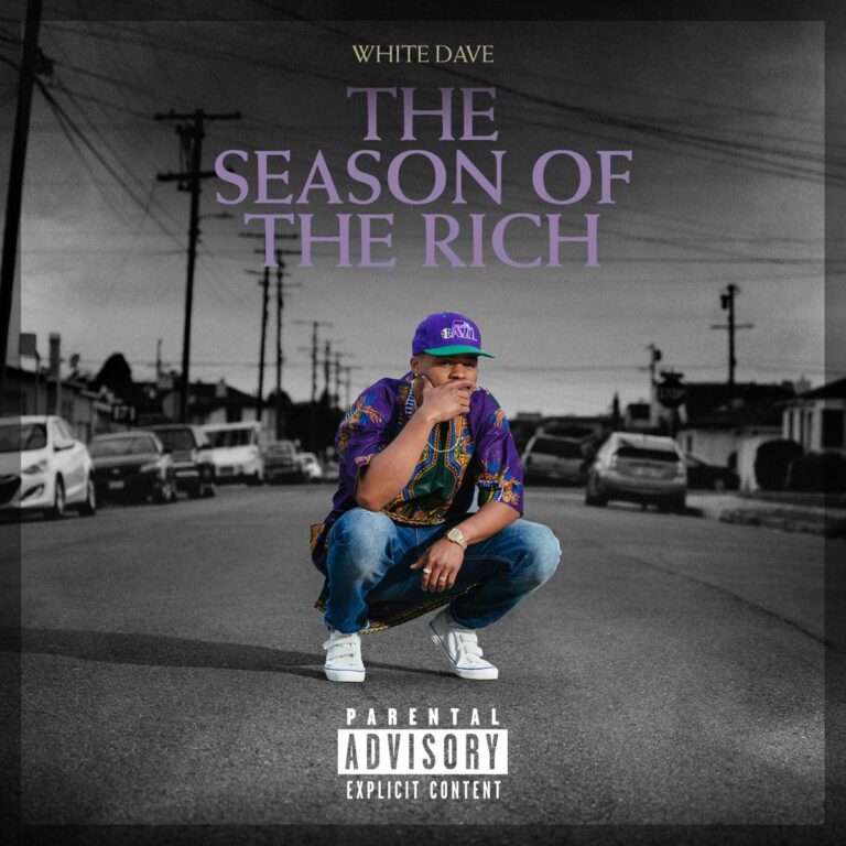 White Dave – The Season Of The Rich