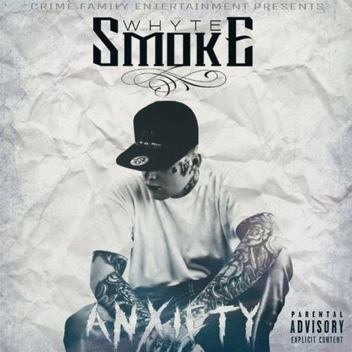 Whyte Smoke – Anxiety