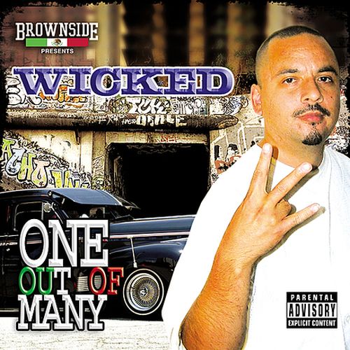 Wicked From Brownside – One Out Of Many